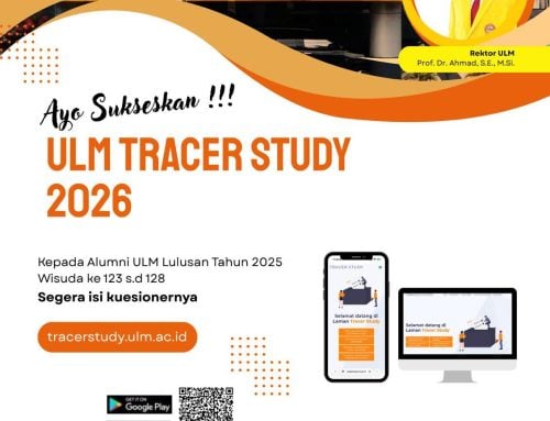 Ayo Sukseskan !!! ULM Tracer Study 2026